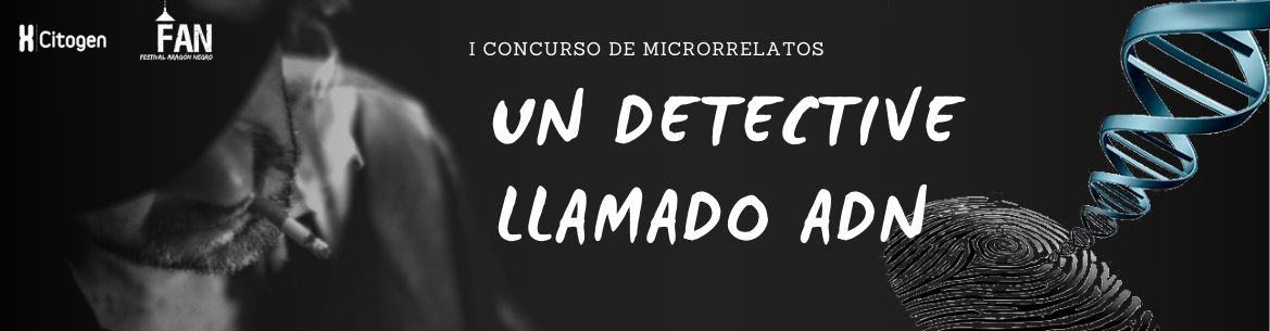 I Concurso de Microrrelatos ‘Un detective llamado ADN’